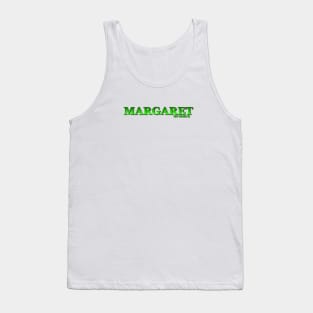 MARGARET. MY NAME IS MARGARET. SAMER BRASIL Tank Top